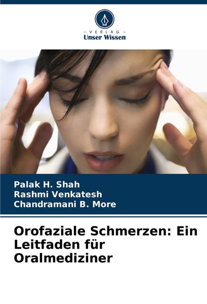 Produktbild: Orofaziale Schmerzen: Ein Leitfaden f&uuml;r Oralmediziner