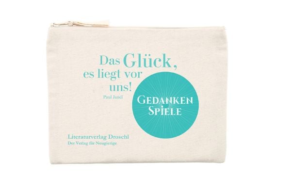 Produktbild: Droschl Bag "Das Gl&uuml;ck, es liegt vor uns!"