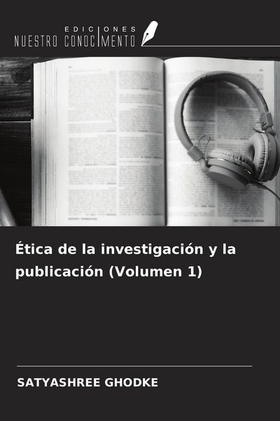 Produktbild: &Eacute;tica de la investigaci&oacute;n y la publicaci&oacute;n (Volumen 1)