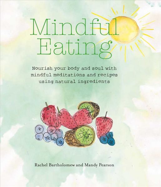 Produktbild: Bartholomew, R: Mindful Eating