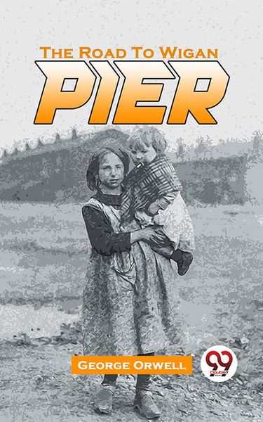 Produktbild: The Road To Wigan Pier