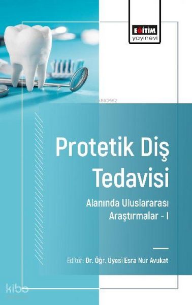 Produktbild: Protetik Dis Tedavisi Alaninda Uluslararasi Arastirmalar - 1