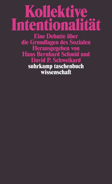 Kollektive Intentionalität, Taschenbuch von Hans-Bernhard Schmid , David P. Schweikard, Suhrkamp, 9783518294987