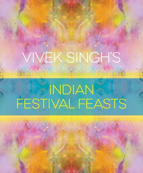 Produktbild: Vivek Singh's Indian Festival Feasts
