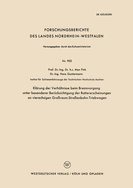 Produktbild: Kl&auml;rung der Verh&auml;ltnisse beim Bremsvorgang unter besonderer Ber&uuml;cksichtigung der Rattererscheinungen an vierachsigen Gro&szlig;raum-Stra&szlig;enbahn-Triebwagen