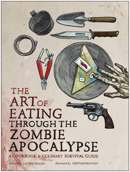 Produktbild: The Art of Eating Through the Zombie Apocalypse