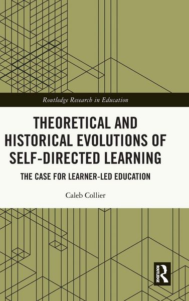 Produktbild: Theoretical and Historical Evolutions of Self-Directed Learning