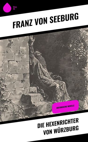 Produktbild: Die Hexenrichter von W&uuml;rzburg