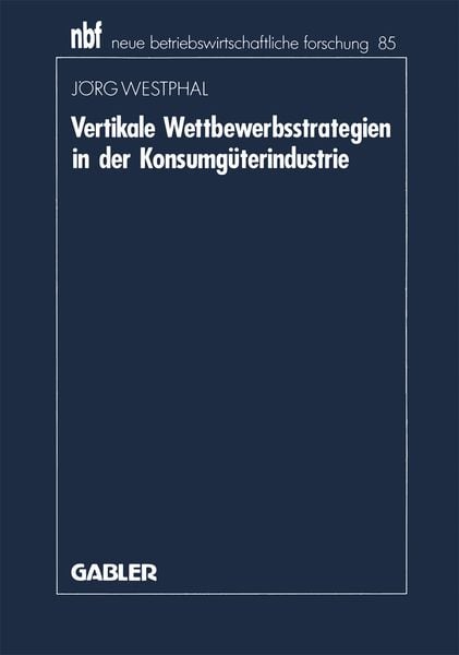 Produktbild: Vertikale Wettbewerbsstrategien in der Konsumg&uuml;terindustrie