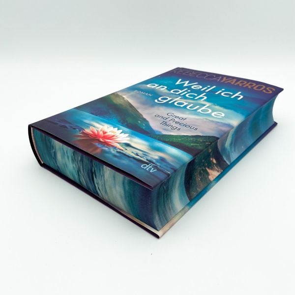 Produktbild: Weil ich an dich glaube &ndash; Great and Precious Things
