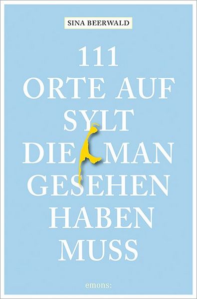 Produktbild: 111 Orte auf Sylt, die man gesehen haben muss