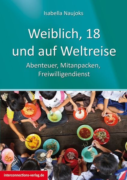Produktbild: Weiblich, 18, und auf Weltreise