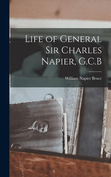 Produktbild: Life of General Sir Charles Napier, G.C.B