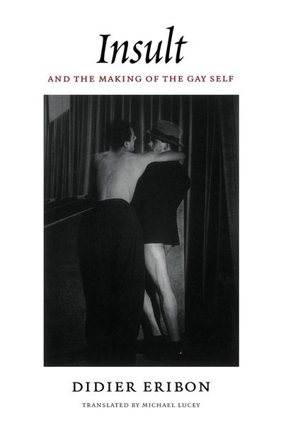 Produktbild: Insult and the Making of the Gay Self