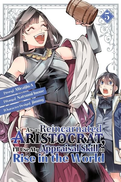 Produktbild: As a Reincarnated Aristocrat, I'll Use My Appraisal Skill to Rise in the World 5(manga)
