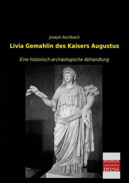 Produktbild: Livia Gemahlin des Kaisers Augustus