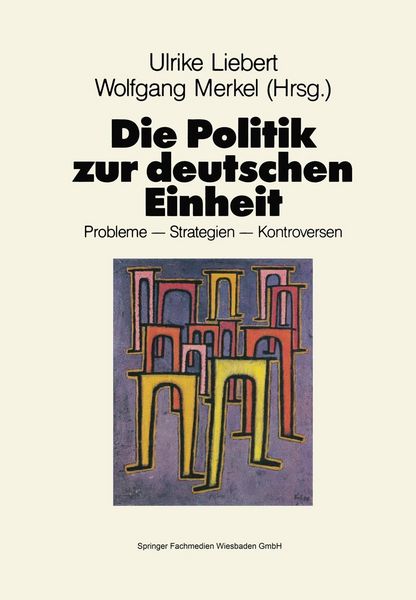 Produktbild: Die Politik zur deutschen Einheit