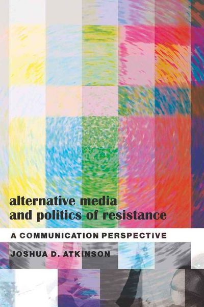 Produktbild: Alternative Media and Politics of Resistance