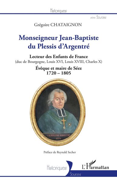 Produktbild: Monseigneur Jean-Baptiste du Plessis d'Argentr&eacute;