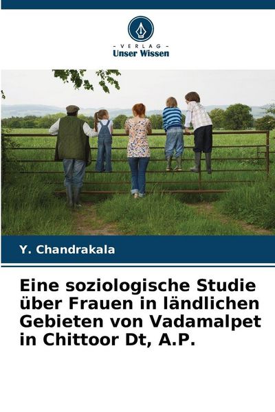 Produktbild: Eine soziologische Studie &uuml;ber Frauen in l&auml;ndlichen Gebieten von Vadamalpet in Chittoor Dt, A.P.
