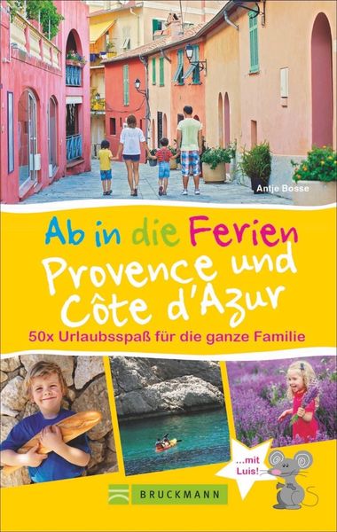 Ab in die Ferien Provence und Côte d’Azur