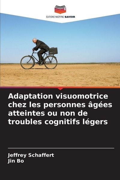 Produktbild: Adaptation visuomotrice chez les personnes &acirc;g&eacute;es atteintes ou non de troubles cognitifs l&eacute;gers