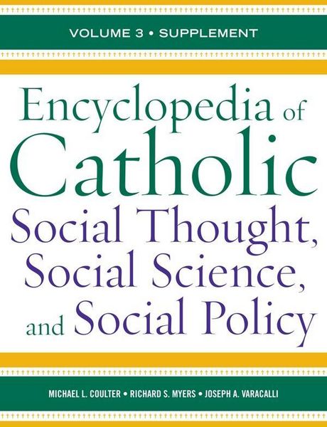 Produktbild: Encyclopedia of Catholic Social Thought, Social Science, and Social Policy