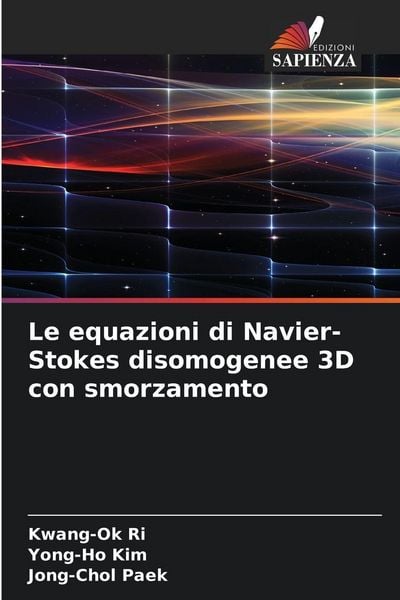 Produktbild: Le equazioni di Navier-Stokes disomogenee 3D con smorzamento