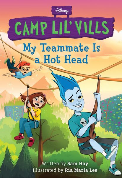 Produktbild: My Teammate Is a Hot Head (Disney Camp Lil Vills, Book 2)