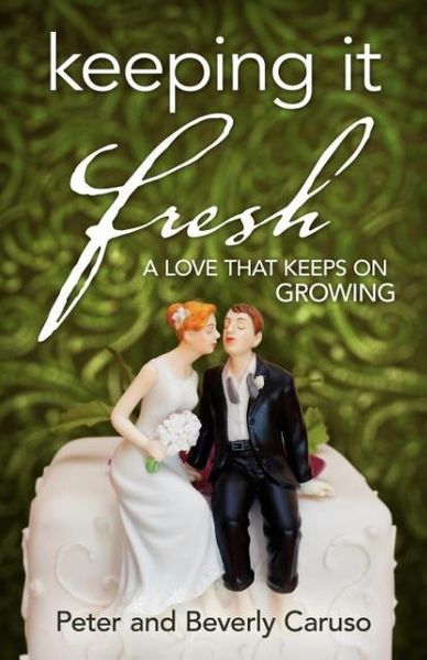 Produktbild: Keeping It Fresh - A Love that Keeps on Growing