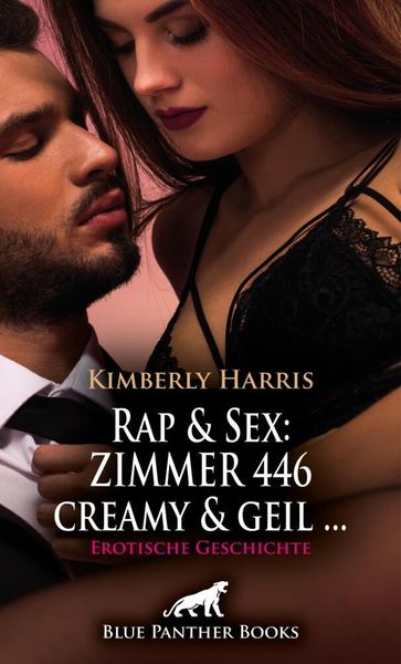 Produktbild: Rap & Sex: ZIMMER 446 creamy und geil ... | Erotische Geschichte + 4 weitere Geschichten