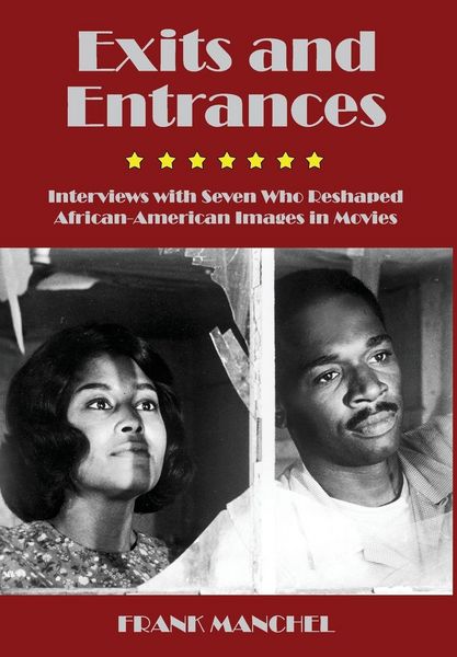 Produktbild: Exits and Entrances: Interviews with Seven Who Reshaped African-American Images in Movies