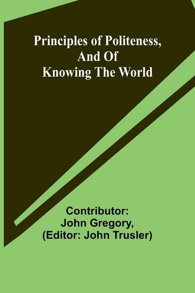 Produktbild: Principles of politeness, and of knowing the world