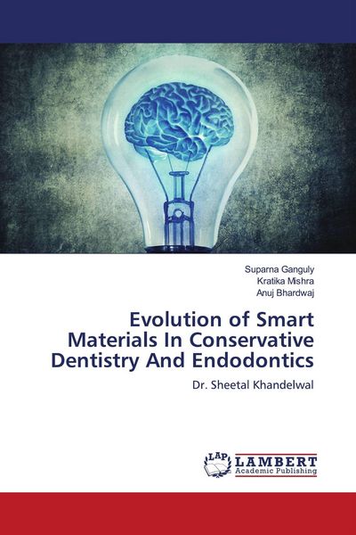 Produktbild: Evolution of Smart Materials In Conservative Dentistry And Endodontics