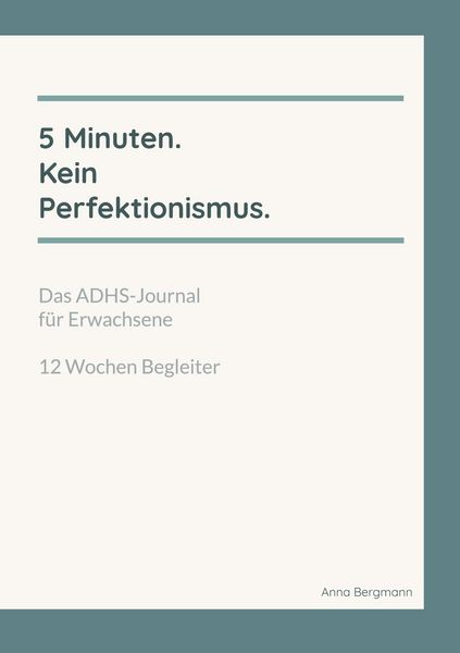 Produktbild: 5 Minuten. Kein Perfektionismus.