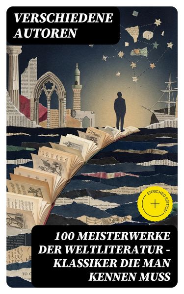 Produktbild: 100 Meisterwerke der Weltliteratur - Klassiker die man kennen muss