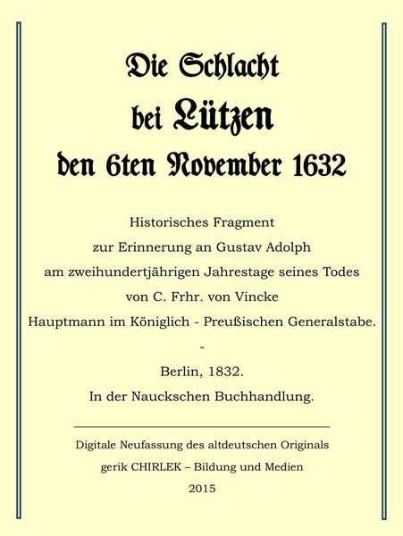 Produktbild: Die Schlacht bei L&uuml;tzen den 6ten November 1632.