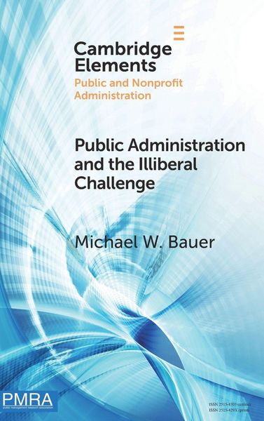 Produktbild: Public Administration and the Illiberal Challenge