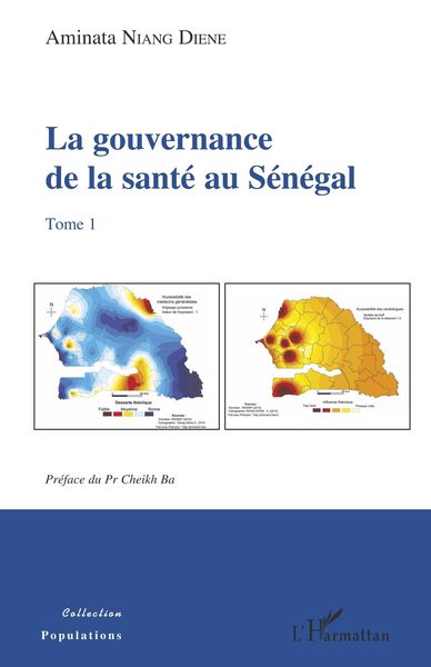 Produktbild: La gouvernance de la sant&eacute; au S&eacute;n&eacute;gal Tome 1