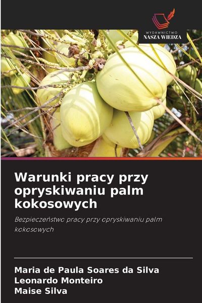 Produktbild: Warunki pracy przy opryskiwaniu palm kokosowych