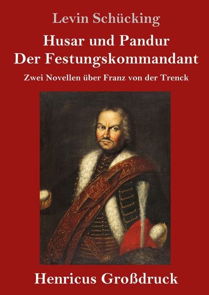 Produktbild: Husar und Pandur / Der Festungskommandant (Gro&szlig;druck)