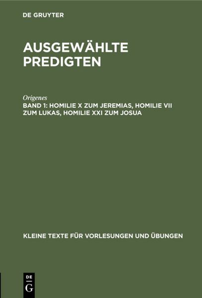 Produktbild: Homilie X zum Jeremias, Homilie VII zum Lukas, Homilie XXI zum Josua