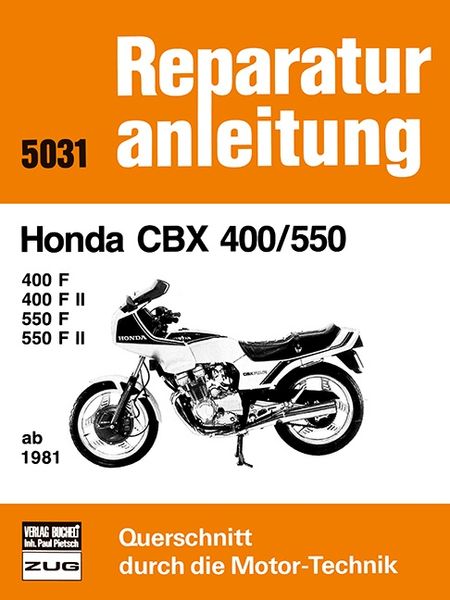 Honda CBX 400/550 ab 1981, Taschenbuch von , Bucheli, 9783716815939