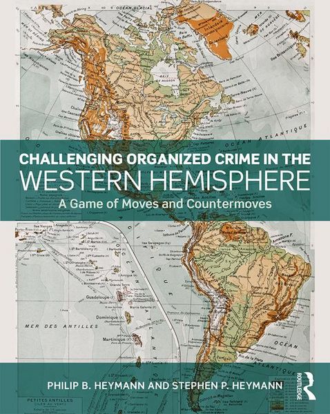 Produktbild: Challenging Organized Crime in the Western Hemisphere