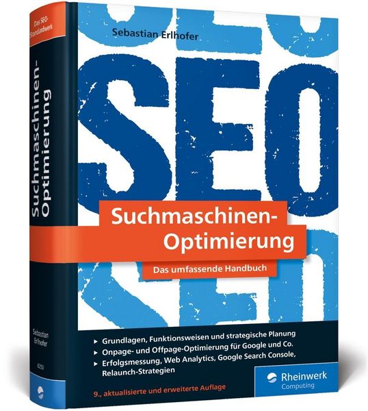 Suchmaschinen-Optimierung, Gebundene Ausgabe von Sebastian Erlhofer, Rheinwerk