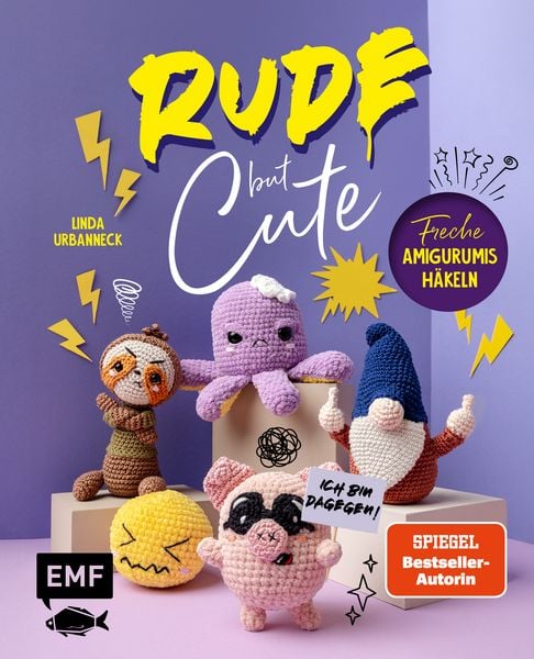 Produktbild: Rude but Cute &ndash; Freche Amigurumis h&auml;keln
