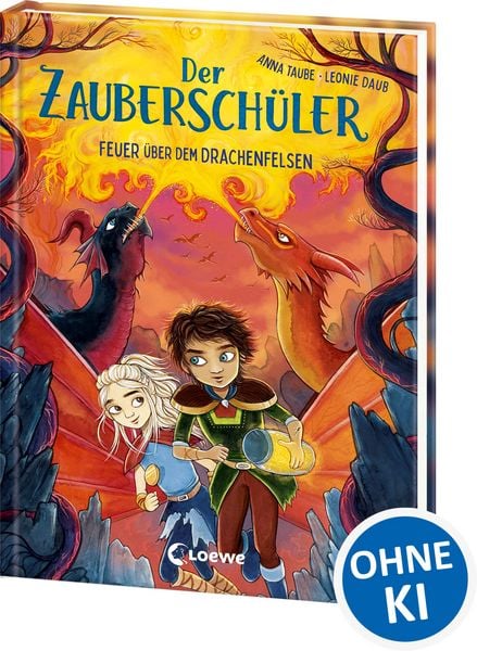 Der Zauberschüler (Band 6) - Feuer über dem Drachenfelsen, Gebundene Ausgabe von Anna Taube, Loewe, 978-3-7432-1711-9