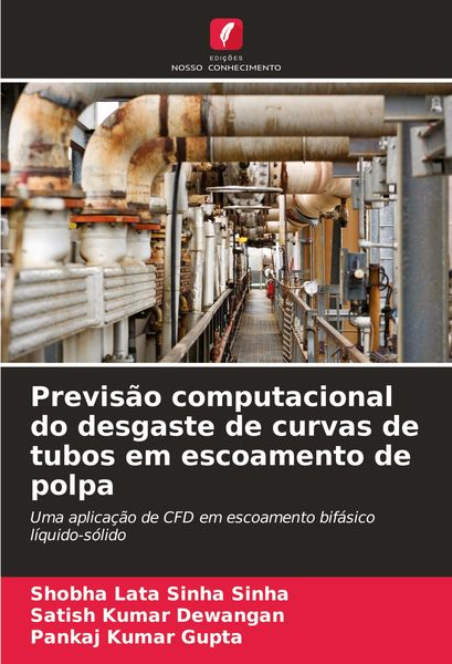 Produktbild: Previs&atilde;o computacional do desgaste de curvas de tubos em escoamento de polpa