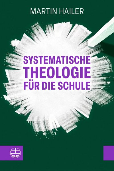 Produktbild: Systematische Theologie f&uuml;r die Schule