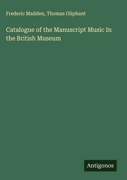Produktbild: Catalogue of the Manuscript Music In the British Museum